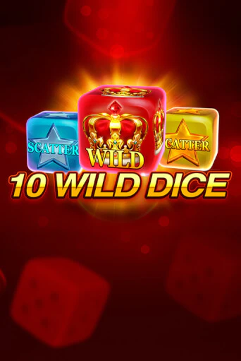 10 Wild Dice  бесплатная демо игра на официальном сайте Казино Вулкан