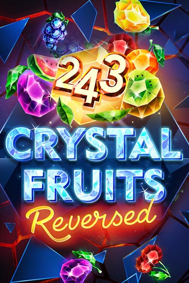 243 Crystal Fruits Reversed бесплатная демо игра на официальном сайте Казино Вулкан
