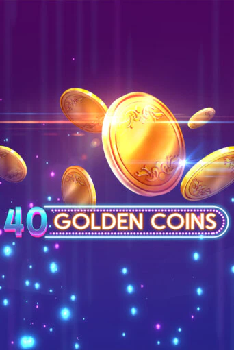 40 Golden Coins бесплатная демо игра на официальном сайте Казино Вулкан