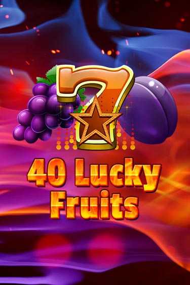 40 Lucky Fruits бесплатная демо игра на официальном сайте Казино Вулкан