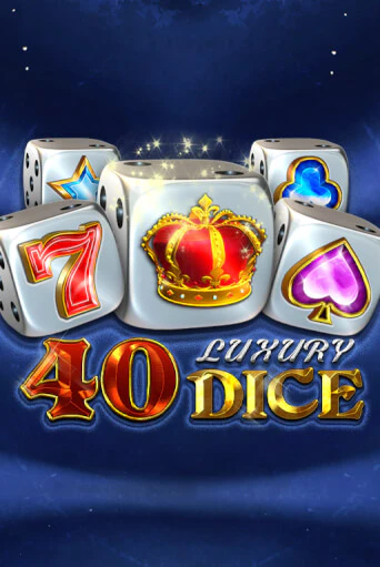 40 Luxury Dice бесплатная демо игра на официальном сайте Казино Вулкан