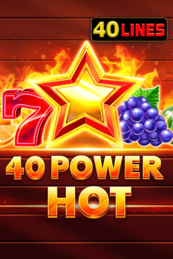 40 Power Hot бесплатная демо игра на официальном сайте Казино Вулкан