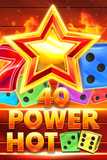 40 Power Hot Dice бесплатная демо игра на официальном сайте Казино Вулкан