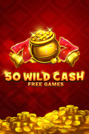 50 Wild Cash бесплатная демо игра на официальном сайте Казино Вулкан