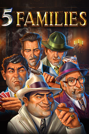 5 Families бесплатная демо игра на официальном сайте Казино Вулкан
