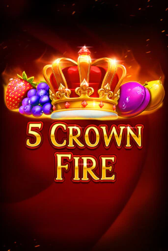 5 Crown Fire бесплатная демо игра на официальном сайте Казино Вулкан