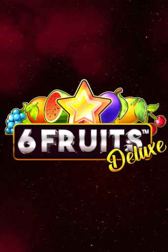 6 Fruits Deluxe бесплатная демо игра на официальном сайте Казино Вулкан