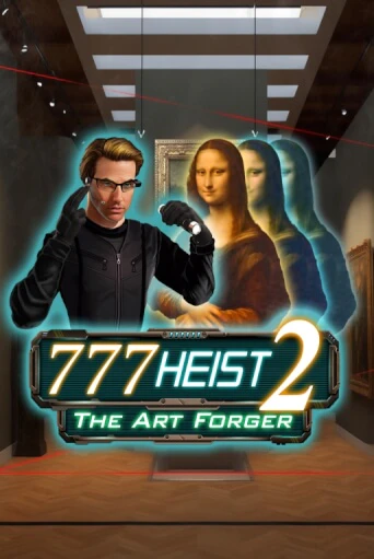 777 Heist 2 The Art Forger бесплатная демо игра на официальном сайте Казино Вулкан