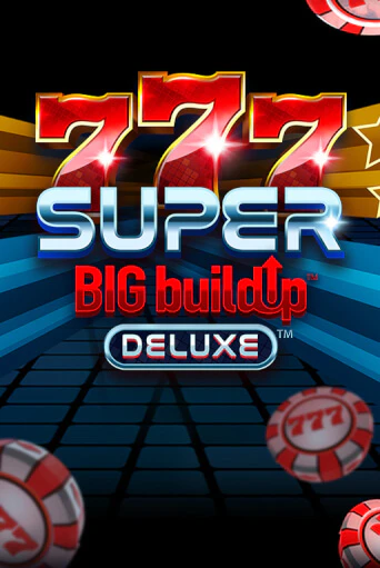 777 Super BIG BuildUp™ Deluxe™ бесплатная демо игра на официальном сайте Казино Вулкан