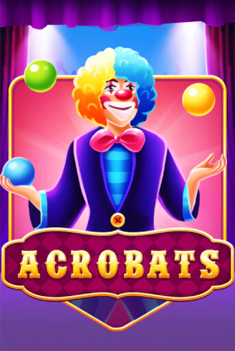 Acrobats бесплатная демо игра на официальном сайте Казино Вулкан