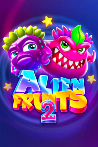 Alien Fruits 2 бесплатная демо игра на официальном сайте Казино Вулкан