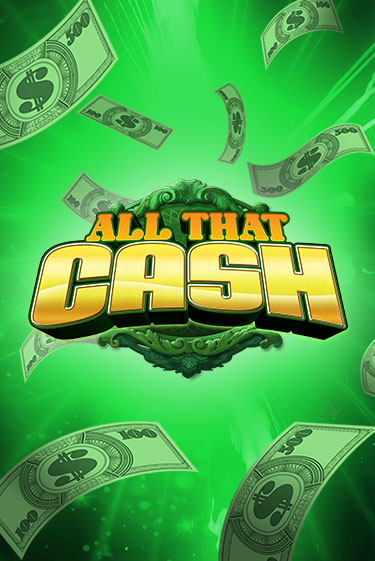 All That Cash бесплатная демо игра на официальном сайте Казино Вулкан
