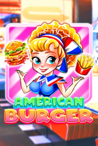 American Burger бесплатная демо игра на официальном сайте Казино Вулкан