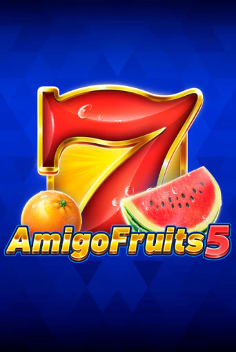 Amigo Fruits 5 бесплатная демо игра на официальном сайте Казино Вулкан