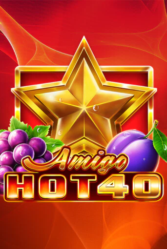 Amigo Hot 40 бесплатная демо игра на официальном сайте Казино Вулкан