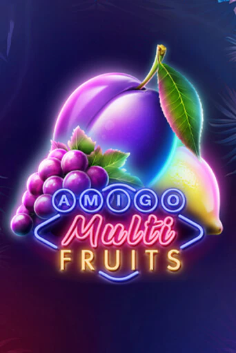 Amigo Multifruits бесплатная демо игра на официальном сайте Казино Вулкан