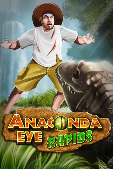 Anaconda Eye Rapids бесплатная демо игра на официальном сайте Казино Вулкан