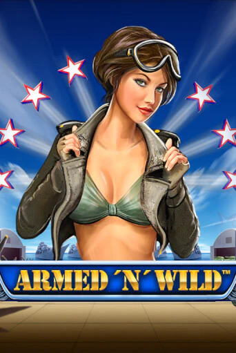 Armed and Wild бесплатная демо игра на официальном сайте Казино Вулкан