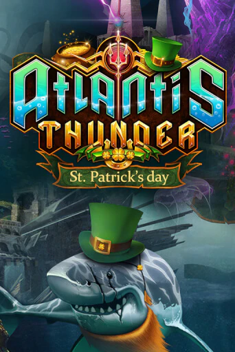 Atlantis Thunder St Patrick's Edition бесплатная демо игра на официальном сайте Казино Вулкан