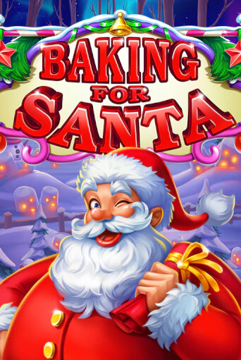 Baking for Santa бесплатная демо игра на официальном сайте Казино Вулкан