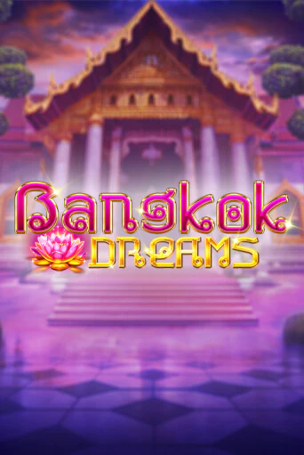 Bangkok Dreams Gamble Feature бесплатная демо игра на официальном сайте Казино Вулкан