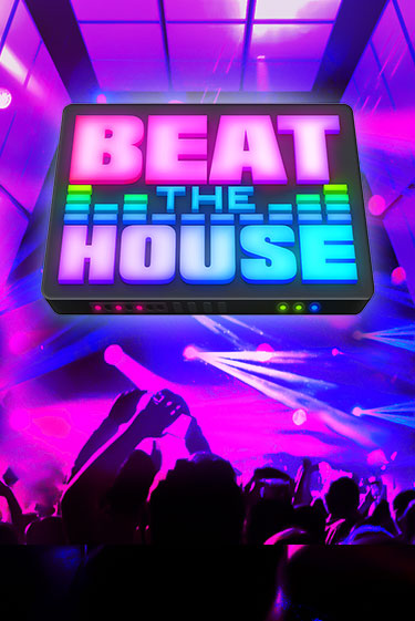 Beat The House бесплатная демо игра на официальном сайте Казино Вулкан