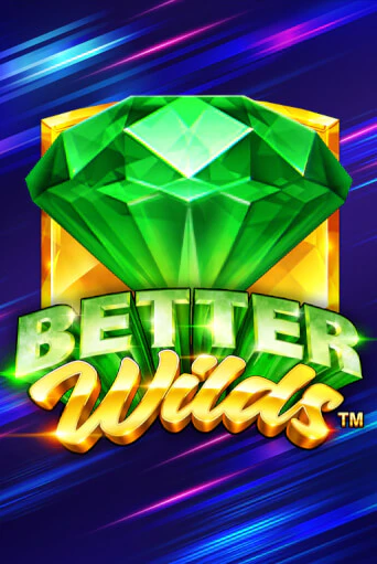 Better Wilds бесплатная демо игра на официальном сайте Казино Вулкан