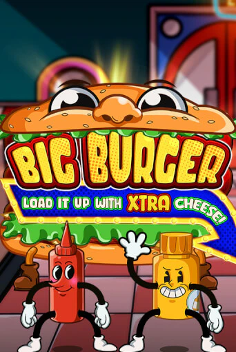 Big Burger Load it up with Xtra Cheese бесплатная демо игра на официальном сайте Казино Вулкан