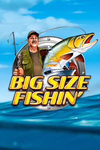 Big Size Fishin бесплатная демо игра на официальном сайте Казино Вулкан