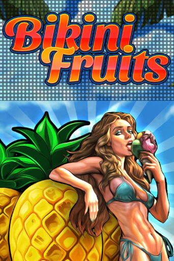 Bikini Fruits бесплатная демо игра на официальном сайте Казино Вулкан