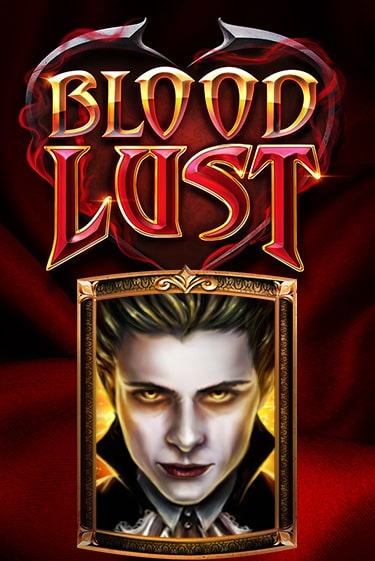 Blood Lust бесплатная демо игра на официальном сайте Казино Вулкан