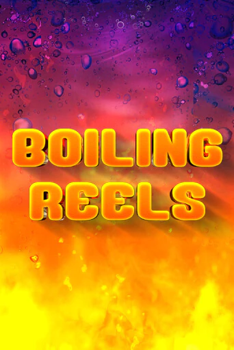 Boiling Reels бесплатная демо игра на официальном сайте Казино Вулкан