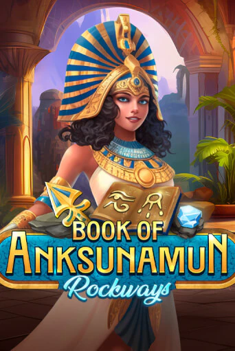 Book Of Anksunamun Rockways бесплатная демо игра на официальном сайте Казино Вулкан