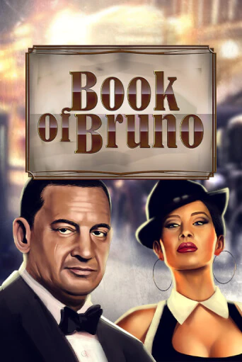 Book of Bruno бесплатная демо игра на официальном сайте Казино Вулкан