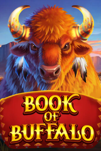 Book of Buffalo бесплатная демо игра на официальном сайте Казино Вулкан