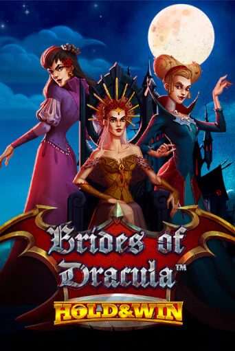 Brides of Dracula Hold & Win бесплатная демо игра на официальном сайте Казино Вулкан