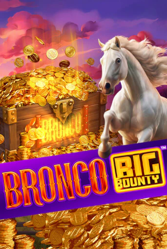 Bronco Big Bounty™ бесплатная демо игра на официальном сайте Казино Вулкан