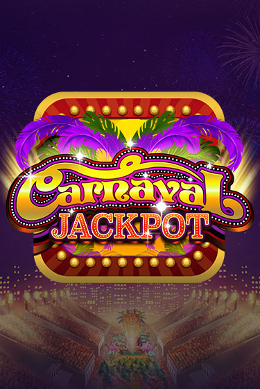 Carnaval Jackpot бесплатная демо игра на официальном сайте Казино Вулкан