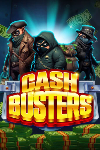 Cash Busters бесплатная демо игра на официальном сайте Казино Вулкан