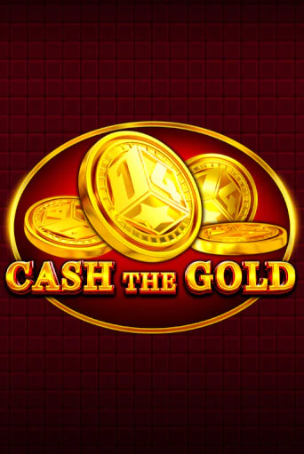 Cash The Gold бесплатная демо игра на официальном сайте Казино Вулкан