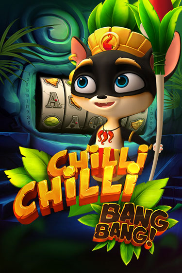 Chilli Chilli Bang Bang бесплатная демо игра на официальном сайте Казино Вулкан