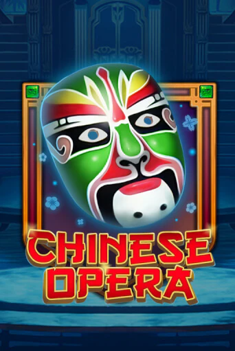 Chinese Opera бесплатная демо игра на официальном сайте Казино Вулкан