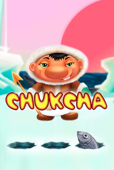 Chukcha бесплатная демо игра на официальном сайте Казино Вулкан