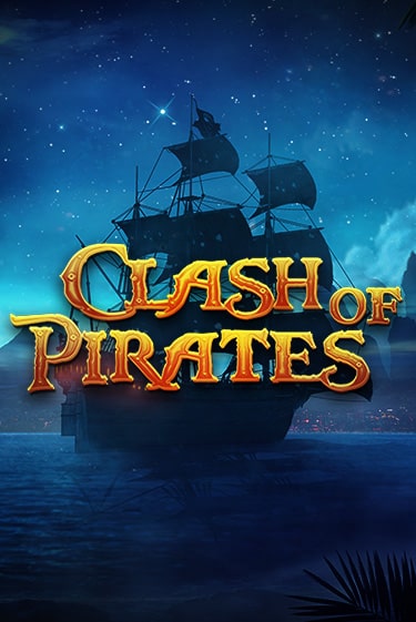 Clash of Pirates бесплатная демо игра на официальном сайте Казино Вулкан