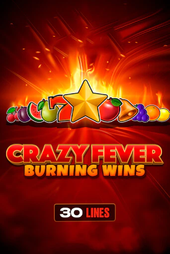 Crazy Fever: Burning Wins бесплатная демо игра на официальном сайте Казино Вулкан