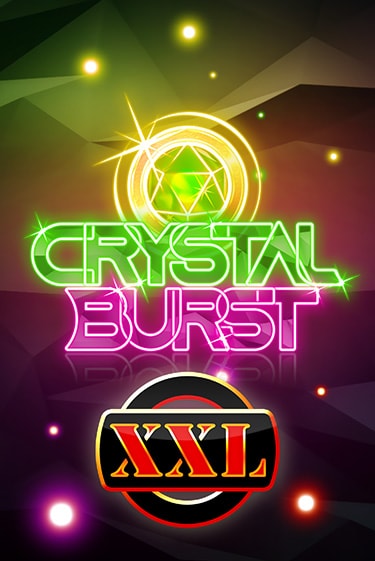 Crystal Burst XXL бесплатная демо игра на официальном сайте Казино Вулкан