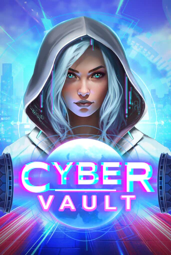 Cyber Vault бесплатная демо игра на официальном сайте Казино Вулкан