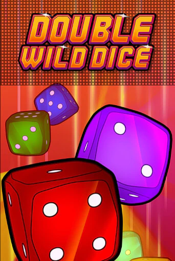Double Wild Dice бесплатная демо игра на официальном сайте Казино Вулкан