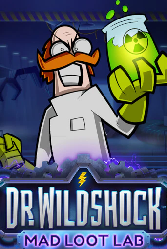 Dr. Wildshock: Mad Loot Lab™ бесплатная демо игра на официальном сайте Казино Вулкан
