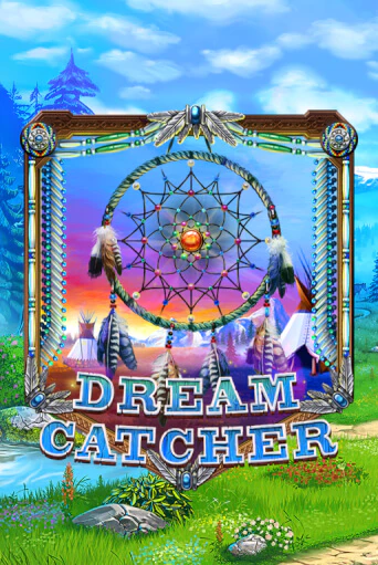Dreamcatcher бесплатная демо игра на официальном сайте Казино Вулкан